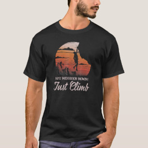 Just Climb Bouldering Wall Mountains Climber Alpin T-Shirt
