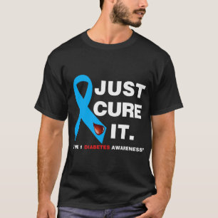 Just Cure It Blue Ribbon Type 1 Diabetes Awareness T-Shirt