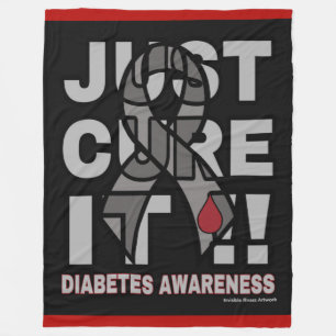 JUST CURE IT...Diabetes Fleece Blanket