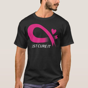 Just Cure It Pink Breast Cancer Awareness Ri T-Shirt
