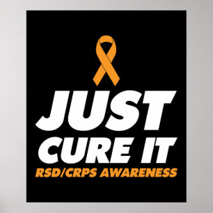 Just Cure It RSD CRPS Awareness Poster