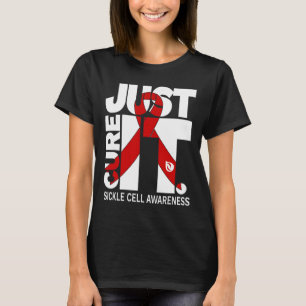 Just Cure Sickle Cell Awareness Ribbon T-Shirt