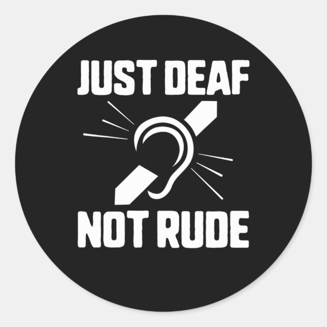 Just Deaf Not Rude Deaf Awareness Yellow Ribbon As Classic Round Sticker (Front)