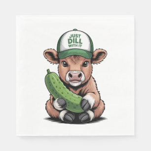 Just Dill with It Cow , Funny Pickle Napkin