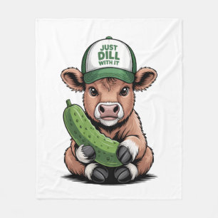 Just Dill with It Cow PNG, Funny Pickle Fleece Blanket