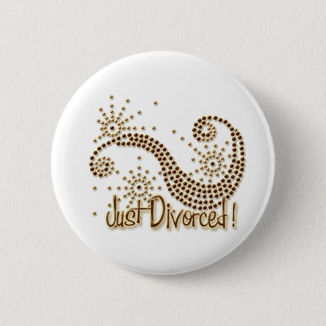 Just Divorced 6 Cm Round Badge (Front)
