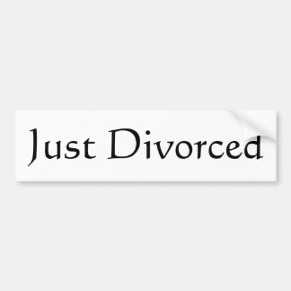 Just Divorced Bumper Sticker