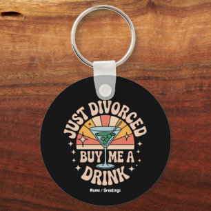 Just Divorced Buy Me A Drink Funny Divorce Party Key Ring