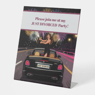 Just Divorced Party Celebration Pedestal Sign