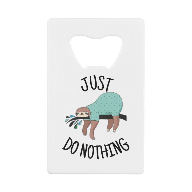 Just Do Nothing Sloth (Front)