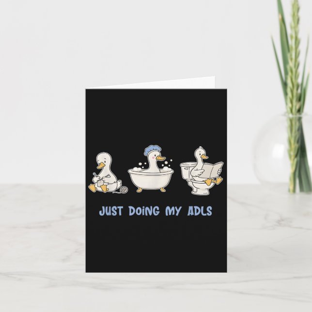 Just Doing My Adls Funny Silly Goose, Occupational Card (Front)