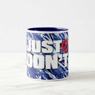 JUST DON'T Blue Camouflage Mug