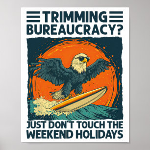Just Don't Touch The Weekend Holidays Speech With Poster