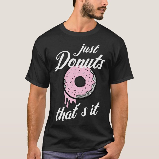 Just Donuts thats it treats custom birthday pirate T-Shirt (Front)