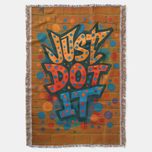 Just Dot It - Dot Day Colourful Graffiti Street Ar Throw Blanket