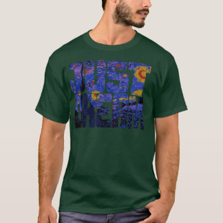 Just Dream in Starry Starry Night T-Shirt