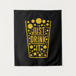 Just Drink Beer Tapestry