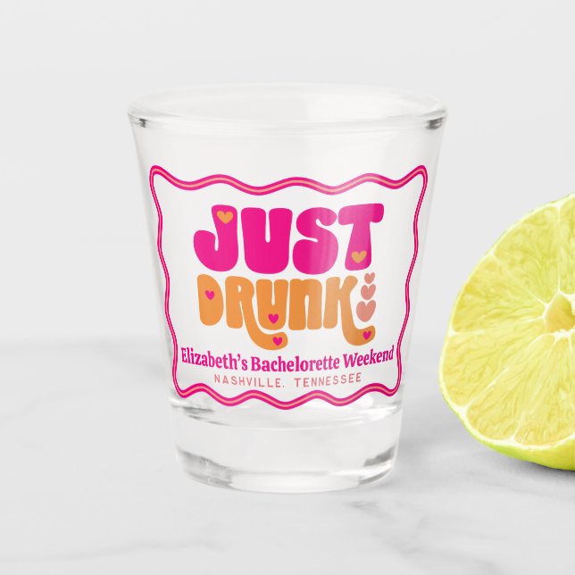 Just Drunk Retro Drunk in Love Bachelorette Party Shot Glass (Front)