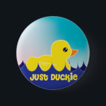 Just Duckie 6 Cm Round Badge<br><div class="desc">-</div>