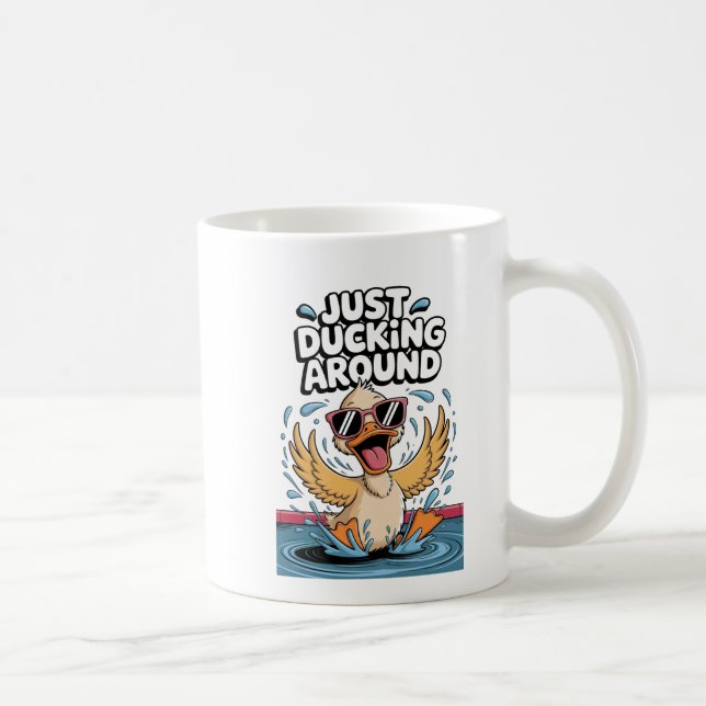 Just Ducking Around Funny Duck Print  Coffee Mug (Right)