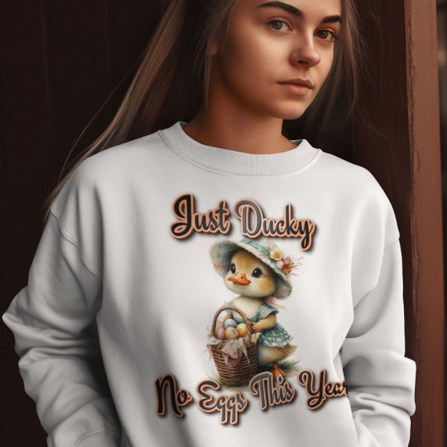 Just Ducky Easter Sweatshirt (Creator Uploaded)