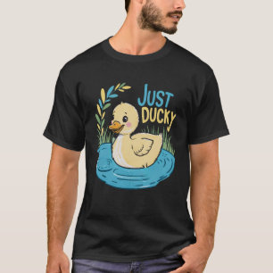 Just Ducky! T-Shirt