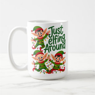 Just Elfing Around Coffee Mug