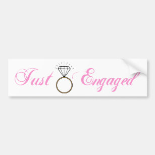 Just Engaged (Diamond Engagement Ring) Bumper Sticker