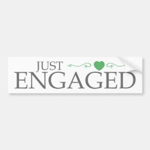 Just Engaged (Green Heart Scroll) Bumper Sticker