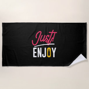 Just Enjoy With Beer Beach Towel