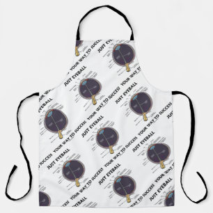 Just Eyeball Your Way To Success Eye Anatomy Humou Apron