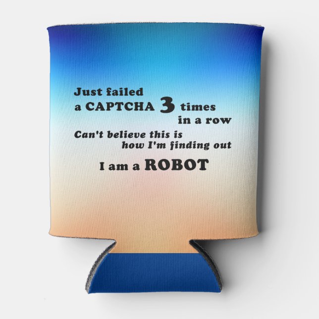 Just failed a CAPTCHA 3 times... Can Cooler (Front)