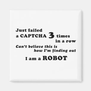 Just failed a CAPTCHA 3 times... Magnet