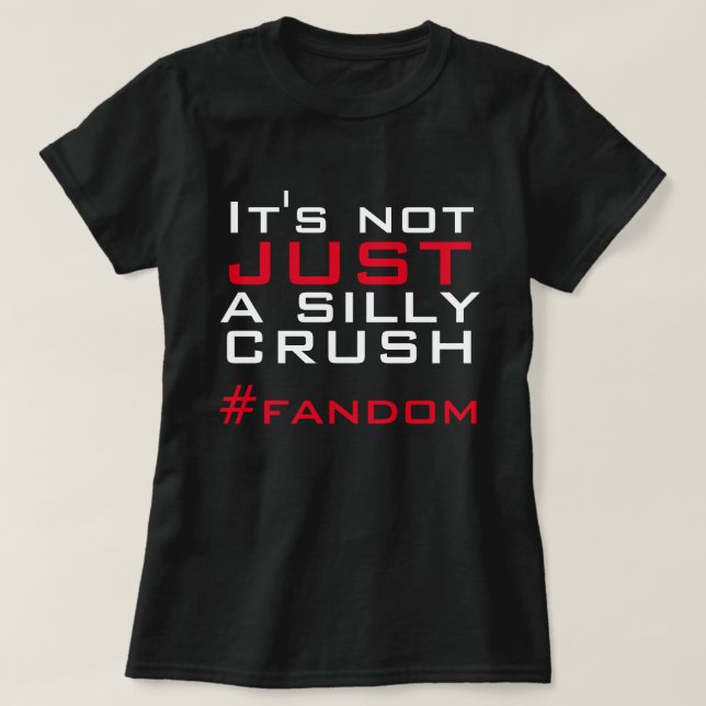 Just Fandom T-Shirt (Design Front)