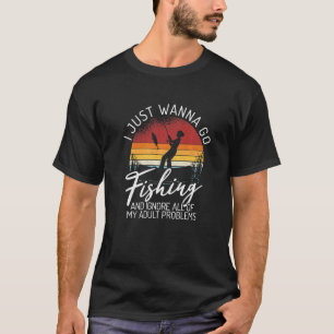 Just Fishing And No Problems Therapy Angling Hunti T-Shirt