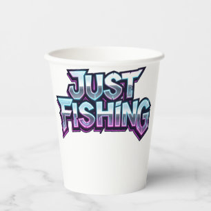 Just Fishing Neon Glow Funny Gift for Fisherman Paper Cups