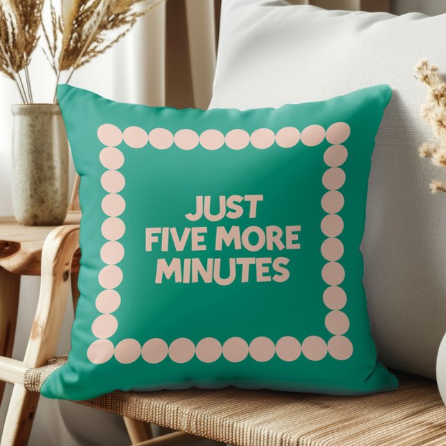 Just Five More Minutes Dorm Room Decor, Snooze Cushion (Creator Uploaded)