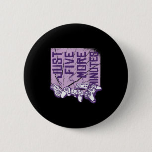 Just Five More Minutes L Funny Gamer Quote Gaming 6 Cm Round Badge