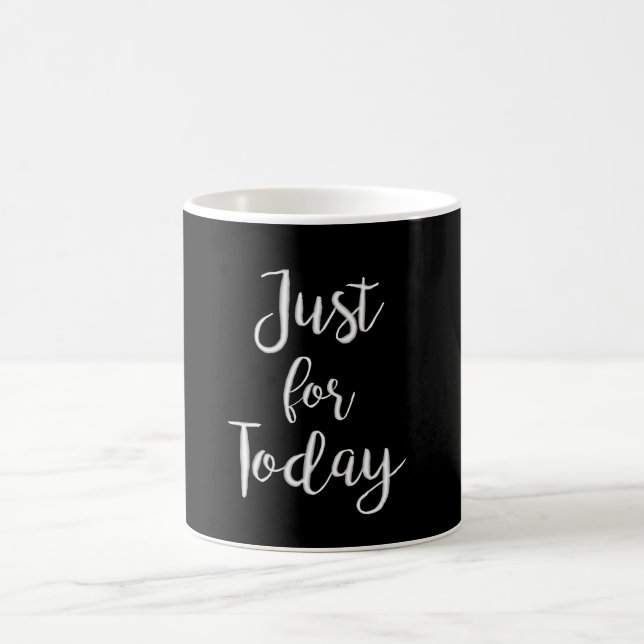"Just for Today" NA AA 12 step recovery gift mug (Center)
