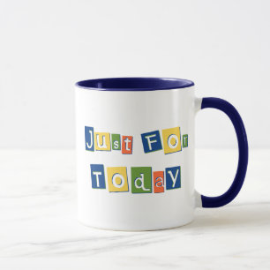Just for Today Slogan Quote Colour Block Letters Mug