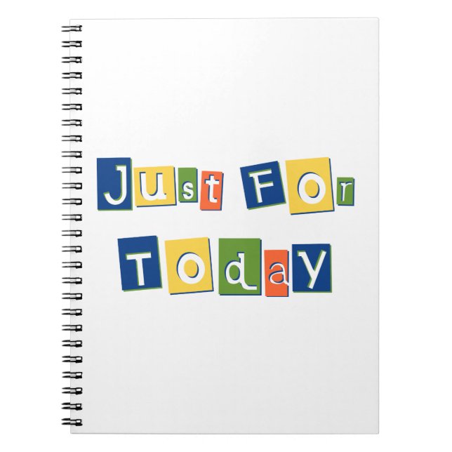 Just for Today Slogan Quote Colour Block Letters Notebook (Front)