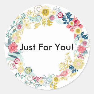 Just for You! Classic Round Sticker