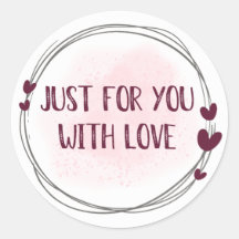 Just For You With Love Sticker