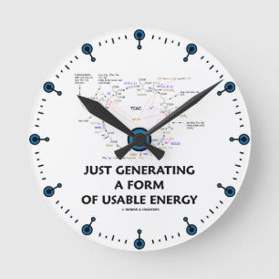 Just Generating A Form Of Useable Energy (Krebs) Round Clock
