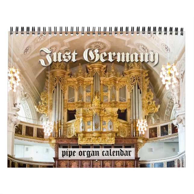 Just Germany - pipe organ calendar (Cover)