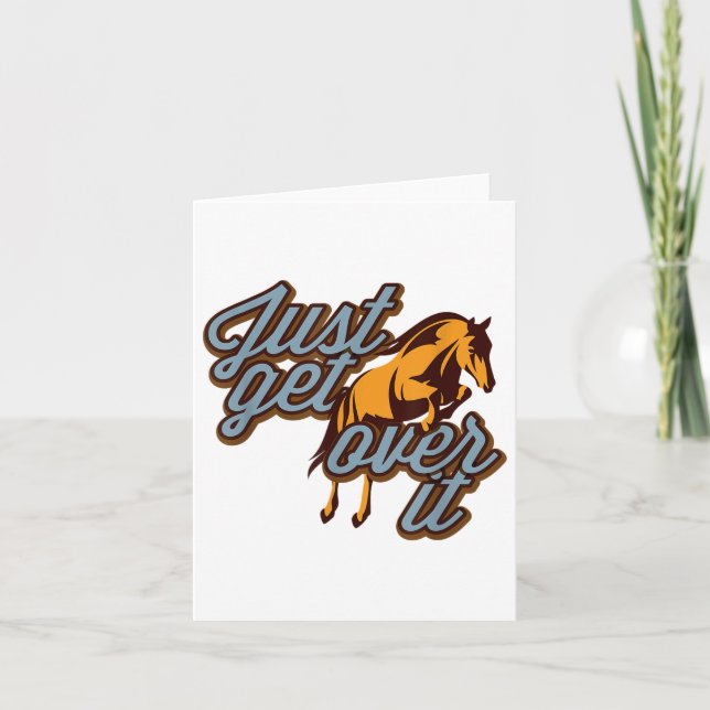 Just Get Over It Jumping Horse _1  Card (Front)