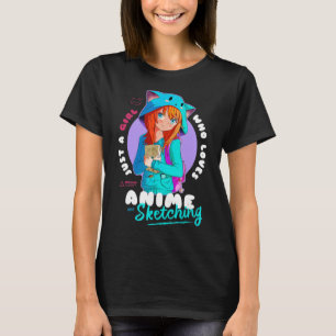 Just Girl Loves Anime Sketching Ramen Manga Otaku T-Shirt