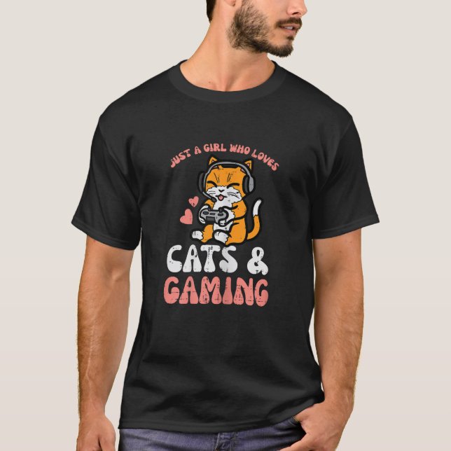 Just Girl Loves Cats Gaming Video Gamer Women Girl T-Shirt (Front)