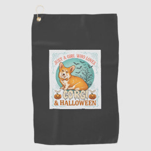 Just Girl Who Loves Corgi Halloween Pumpkins Bats_ Golf Towel