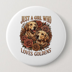 Just Girl Who Loves Goldens Dog Roses_1 10 Cm Round Badge